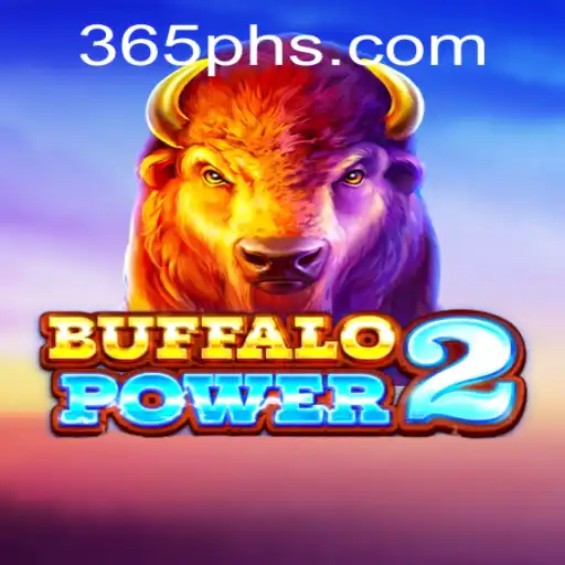 Buffalo Power 2: The Latest Adventure in Online Gaming with 365ph