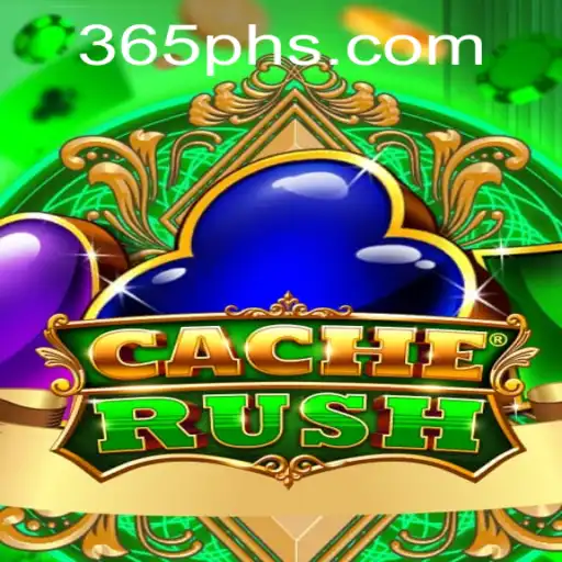 Exploring the Thrilling World of CacheRush: The Latest Buzz in 365ph