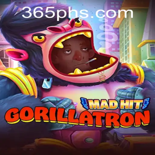 MadHitGorillatron: An Exciting Adventure with 365ph
