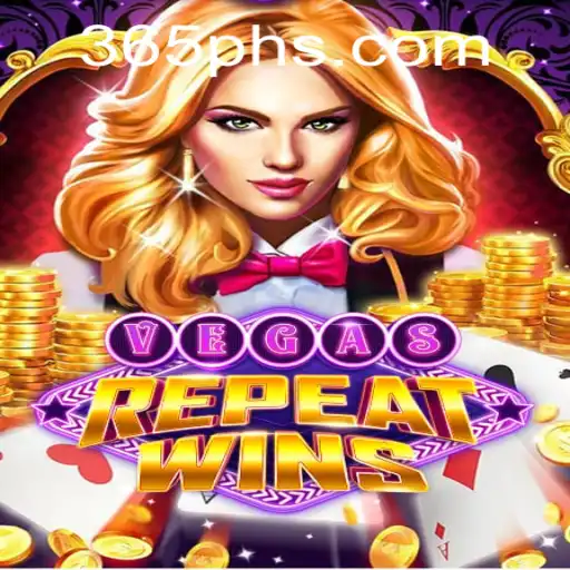 Unveiling VegasRepeatWins: Your Ultimate Guide to 365ph Play