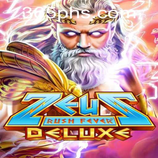 ZeusRushFeverDeluxe: A Mythical Gaming Experience with 365ph